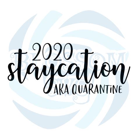 Download Free Staycation 2020 Quarantine Easy Edite